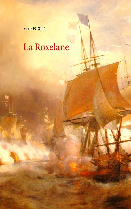 ROXELANE, LA | 9782322044863 | FOGLIA, MARIE