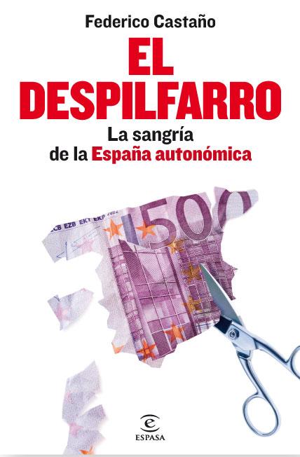DESPILFARRO, EL | 9788467036756 | CASTAÑO, FEDERICO