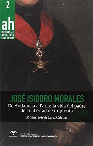 JOSE ISIDORO MORALES ( AH BIOGRAFIAS 2) | 9788494456374 | DE LARA RODENAS, MANUEL JOSE