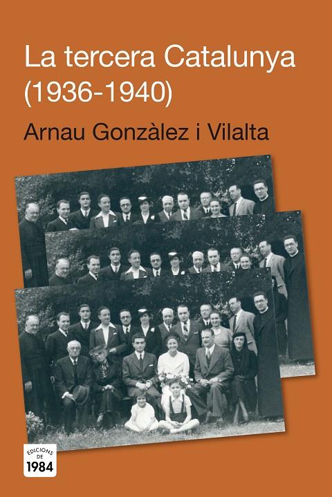 TERCERA CATALUNYA (1936-1940), LA | 9788415835066 | GONZÀLEZ VILALTA, ARNAU