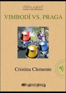 VIMBODÍ VS. PRAGA | 9788415248262 | CLEMENTE, CRISTINA
