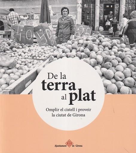 DE LA TERRA AL PLAT | 9788484963417
