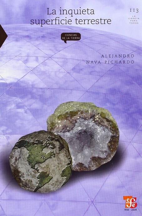INQUIETA SUPERFICIE TERRESTRE, LA | 9789681668969 | NAVA, ALEJANDRO