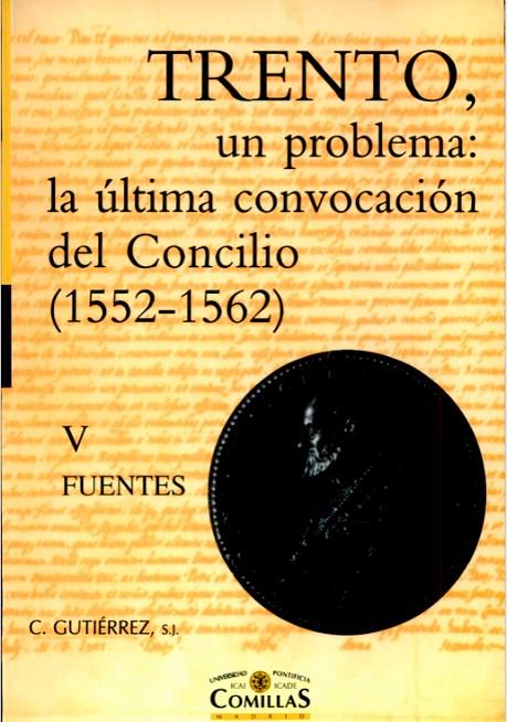 TRENTO, UN PROBLEMA: LA ÚLTIMA CONVOCACIÓN DEL CONCILIO | 9788489708877 | GUTIÉRREZ CAMPO, CONSTANCIO