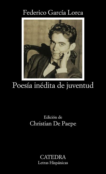 POESIA INEDITA DE JUVENTUD (GARCIA LORCA) | 9788437612249 | GARCIA LORCA, FEDERICO