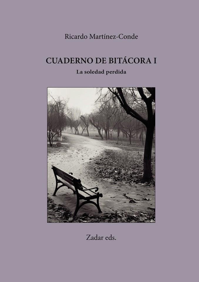 CUADERNO DE BITACORA I | 9791399012736 | MARTINEZ-CONDE, RICARDO