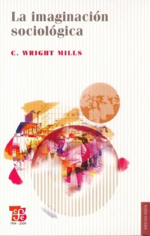 IMAGINACIÓN SOCIOLÓGICA, LA | 9789681667948 | MILLS, CHARLES WRIGHT