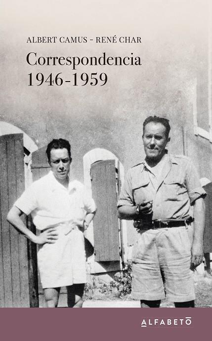 CORRESPONDENCIA CAMUS - CHAR (1946 - 1959) | 9788494994203 | CAMUS, ALBERT / CHAR, RENÉ