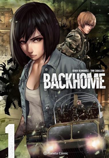 PLANETA MANGA : BACKHOME 01 | 9788491749363 | CABALLERO, TONI/HERNÁNDEZ, SERGIO