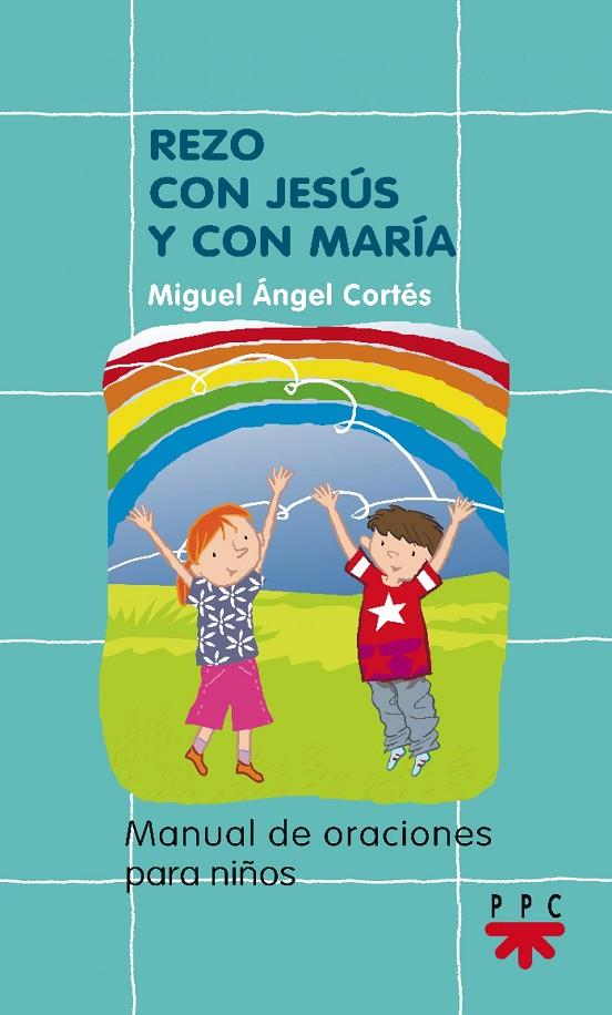 REZO CON JESÚS Y CON MARÍA | 9788428818971 | CORTES, MIGUEL ÁNGEL