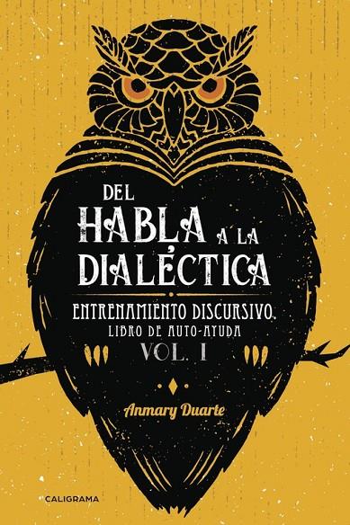 DEL HABLA A LA DIALÉCTICA | 9788417120603 | DUARTE, ANMARY