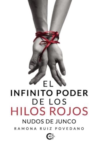 INFINITO PODER DE LOS HILOS ROJOS, EL | 9788419808073 | RUIZ POVEDANO, RAMONA