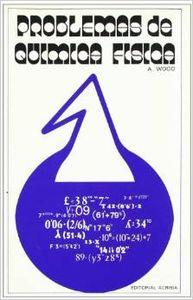 PROBLEMAS DE QUÍMICA FÍSICA | 9788420003924 | WOOD, A.