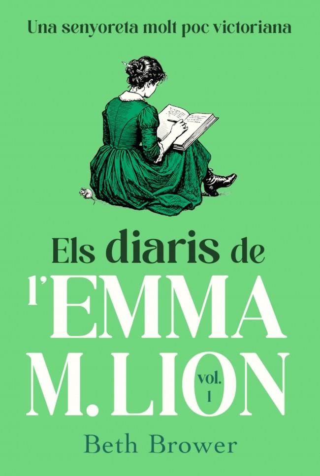 DIARIS DE L'EMMA M. LION, ELS (01) | 9791387935351 | BROWER, BETH