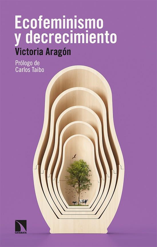 ECOFEMINISMO Y DECRECIMIENTO | 9788413524085 | ARAGON, VICTORIA