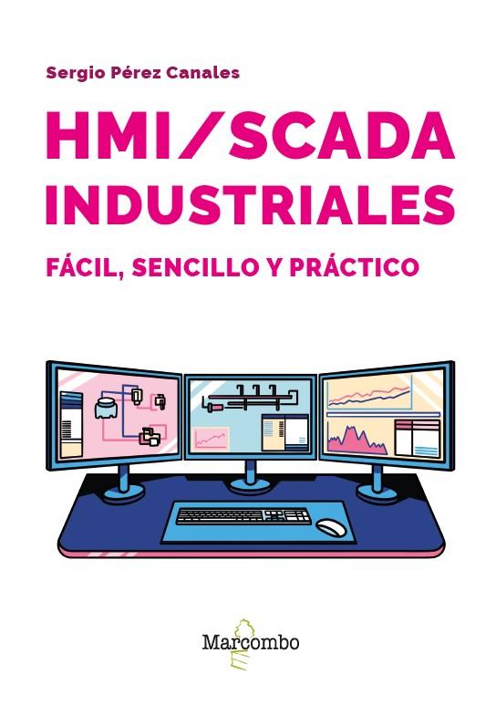 HMI/SCADA INDUSTRIALES | 9788426741011 | PÉREZ CANALES, SERGIO