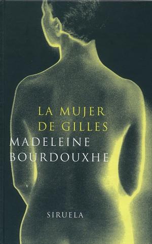 MUJER DE GILLES, LA | 9788478446605 | BOURDOUXHE, MADELEINE
