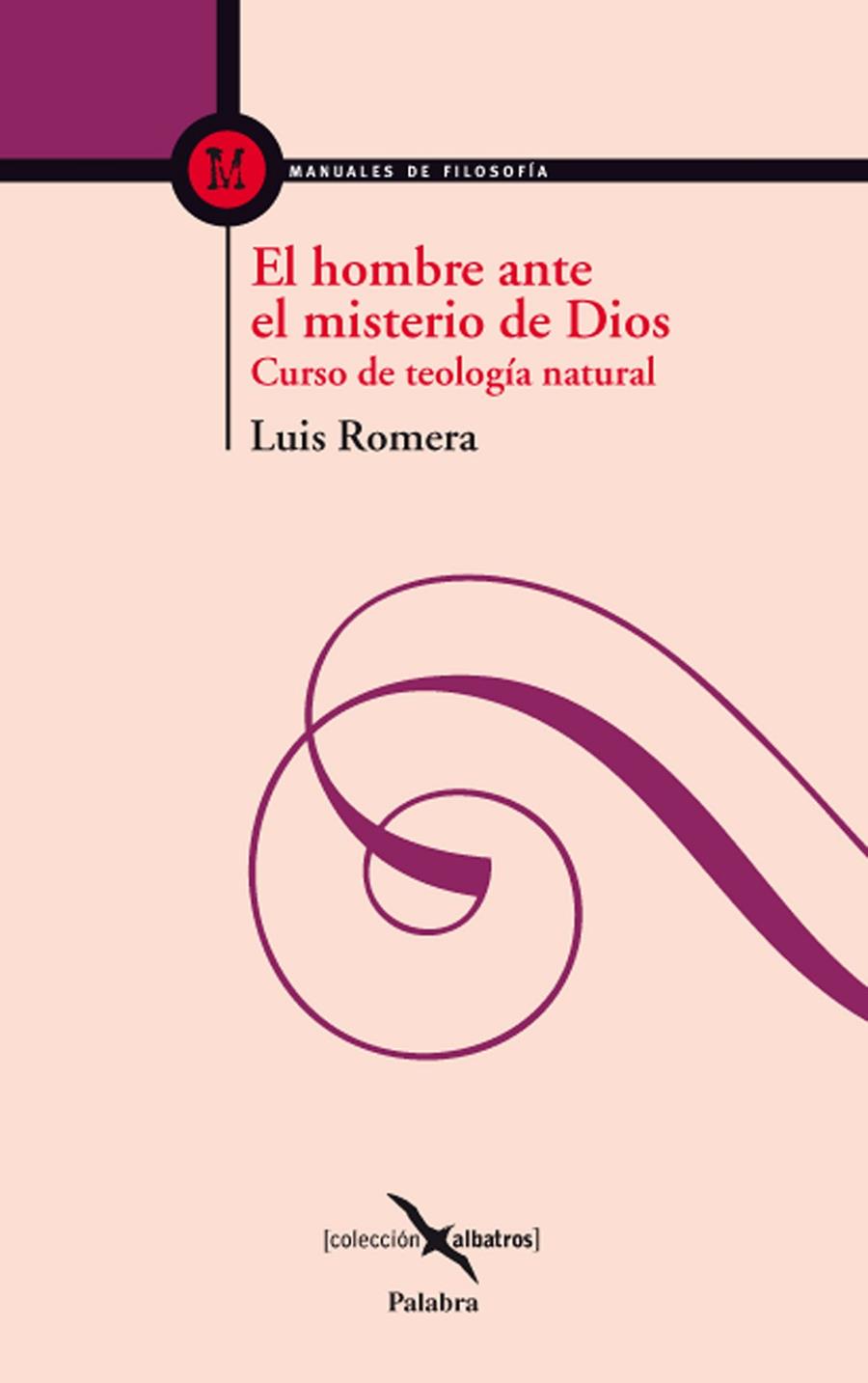HOMBRE ANTE EL MISTERIO DE DIOS, EL | 9788498401288 | ROMERA, LUIS