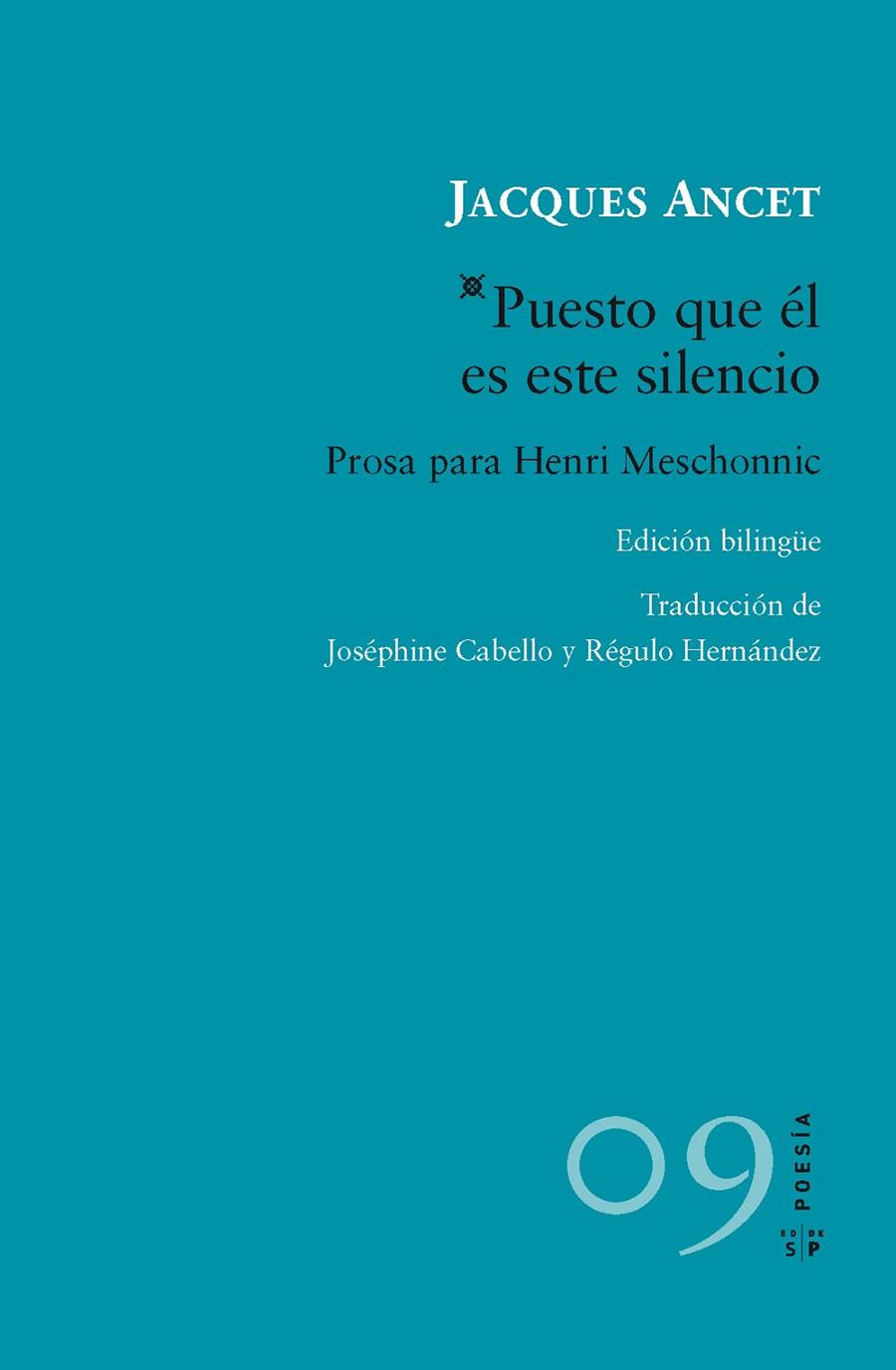 PUESTO QUE EL ES ESTE SILENCIO | 9788415065432 | ANCET, JACQUES