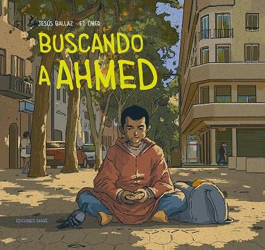 BUSCANDO A AHMED | 9788412895001 | BALLAZ, JESÚS