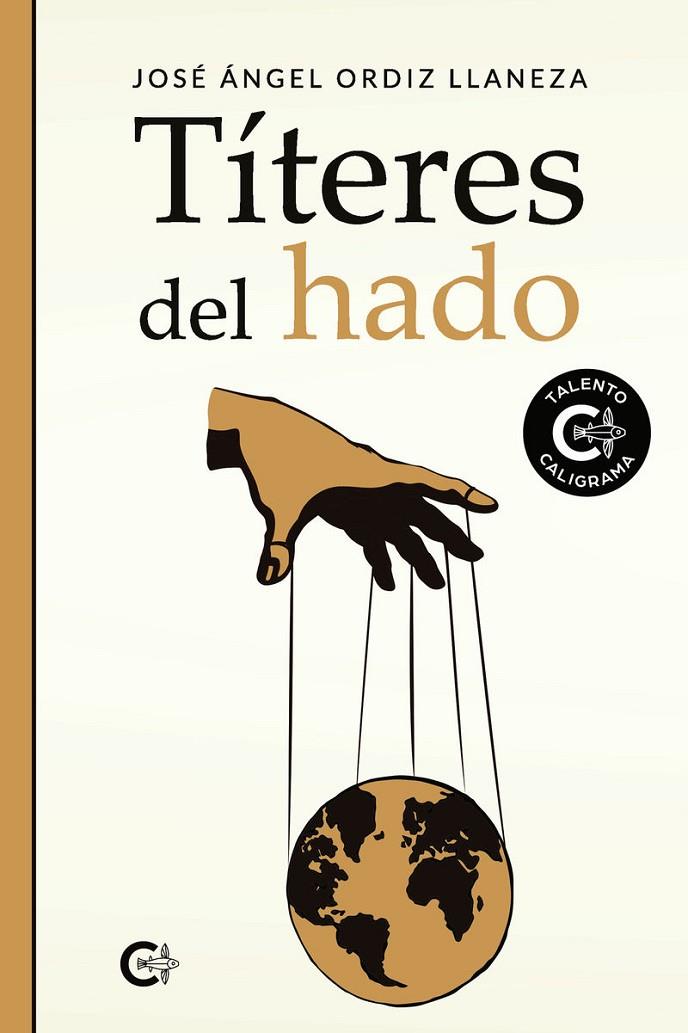 TÍTERES DEL HADO | 9791388254437 | ORDIZ LLANEZA, JOSÉ ÁNGEL