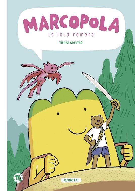 MARCOPOLA 05 : TIERRA ADENTRO | 9788417178987 | FERNANDEZ SERRANO, JACOBO