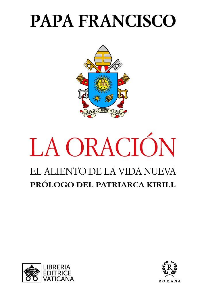 ORACIÓN, LA | 9788415980834 | PAPA FRANCISCO