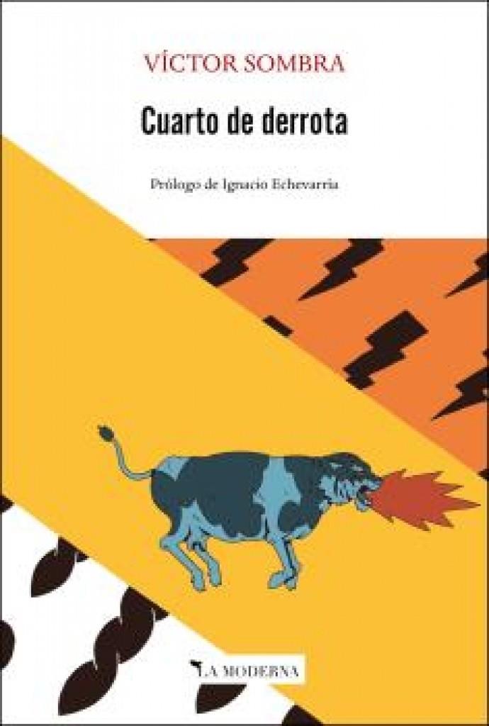 CUARTO DE DERROTA | 9788412180664 | SOMBRA, VICTOR