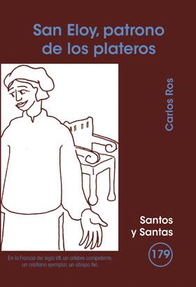 SAN ELOY, PATRONO DE LOS PLATEROS | 9788498054767 | ROS CARBALLAR, CARLOS