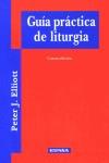 GUÍA PRÁCTICA DE LITURGIA | 9788431321468 | ELLIOT, PETER J.