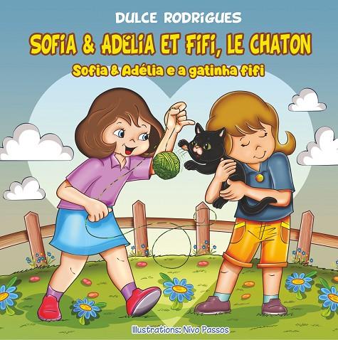 SOFIA & ADÉLIA ET FIFI, LE CHATON | 9782322100286 | RODRIGUES, DULCE