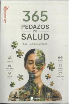 365 PEDAZOS DE SALUD | 9788478846290 | SÁNCHEZ, DRA. MARIAN