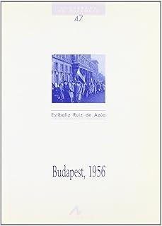 BUDAPEST 1956 | 9788476352878 | RUIZ DE AZÚA, ESTÍBALIZ
