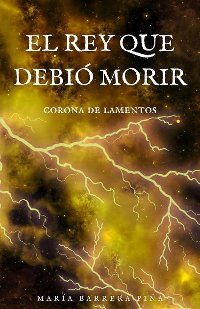 REY QUE DEBIO MORIR, EL | 9798339773603 | BARRERA PIÑA, MARIA
