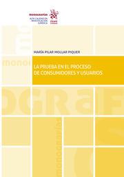 PRUEBA EN EL PROCESO DE CONSUMIDORES Y USUARIO, LA | 9788413130224 | MOLLAR PIQUER, MARÍA PILAR