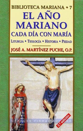 AÑO MARIANO: CADA DÍA CON MARÍA, EL | 9788484073109 | MARTÍNEZ PUCHE, JOSÉ ANTONIO