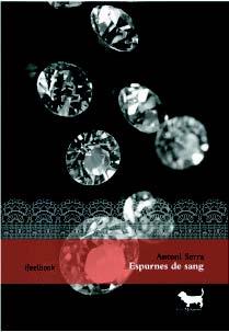 ESPURNES DE SANG | 9788494504402 | SERRA BAUÇÀ, ANTONI
