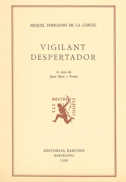 VIGILANT DESPERTADOR | 9788472266162 | FERRANDO DE LA CÀRCEL, MIQUEL
