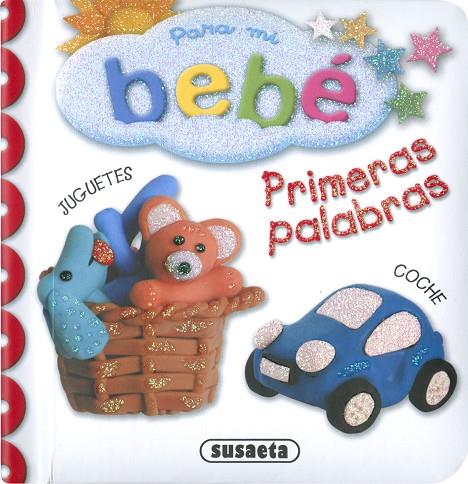 PRIMERAS PALABRAS | 9788467791747 | SUSAETA, EQUIPO