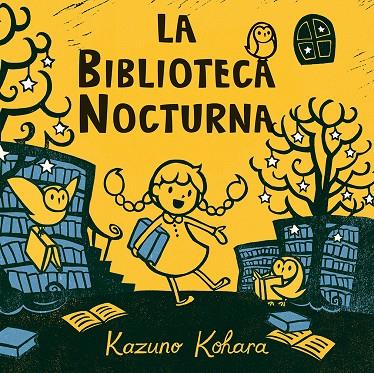 BIBLIOTECA NOCTURNA, LA | 9788494154997 | KOHARA, KAZUNO