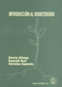 INTRODUCCIÓN AL BIODETERIORO | 9788420011127 | ALLSOPP, DENNIS / SEAL, KENNETH / GAYLARDE, CHRISTINE
