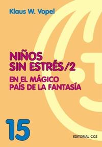 NIÑOS SIN ESTRES / 2 | 9788483164372 | VOPEL, KLAUS W.