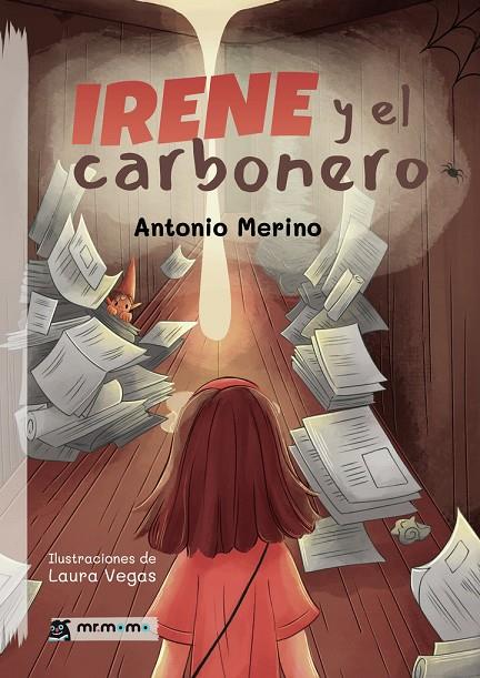 IRENE Y EL CARBONERO | 9791387646073 | MERINO, ANTONIO / VEGAS, LAURA