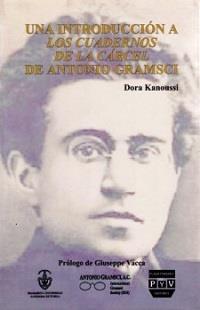 INTRODUCCIÓN A LOS CUADERNOS DE LA CARCEL, UNA | 9789688568361
