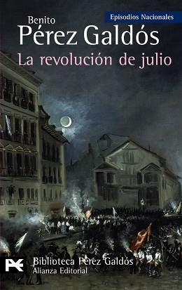 REVOLUCIÓN DE JULIO, LA | 9788420662824 | PÉREZ GALDÓS, BENITO