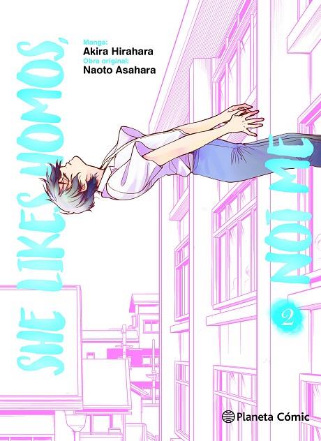 SHE LIKES HOMOS, NOT ME 02 | 9788411128988 | ASAHARA, NAOTO / HIRAHARA, AKIRA