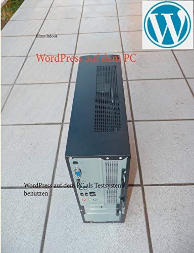 WORDPRESS AUF DEM PC | 9783749497560 | ITDOOR, KLAUS