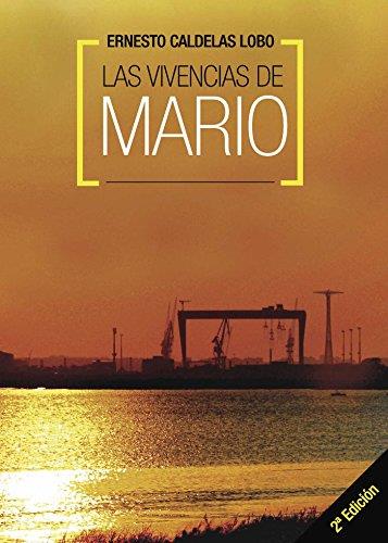 VIVENCIAS DE MARIO, LAS. (2ªEDICIÓN) | 9788416658800 | CALDELAS LOBO, ERNESTO
