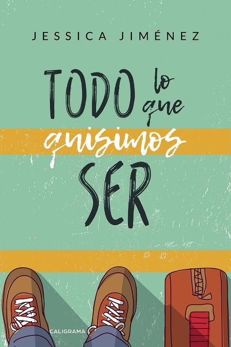 TODO LO QUE QUISIMOS SER | 9788417717049 | JIMÉNEZ, JESSICA