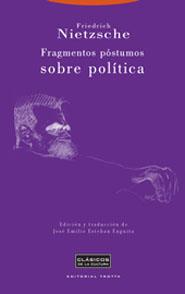 FRAGMENTOS POSTUMOS SOBRE POLITICA | 9788481647273 | NIETZSCHE, FRIEDRICH